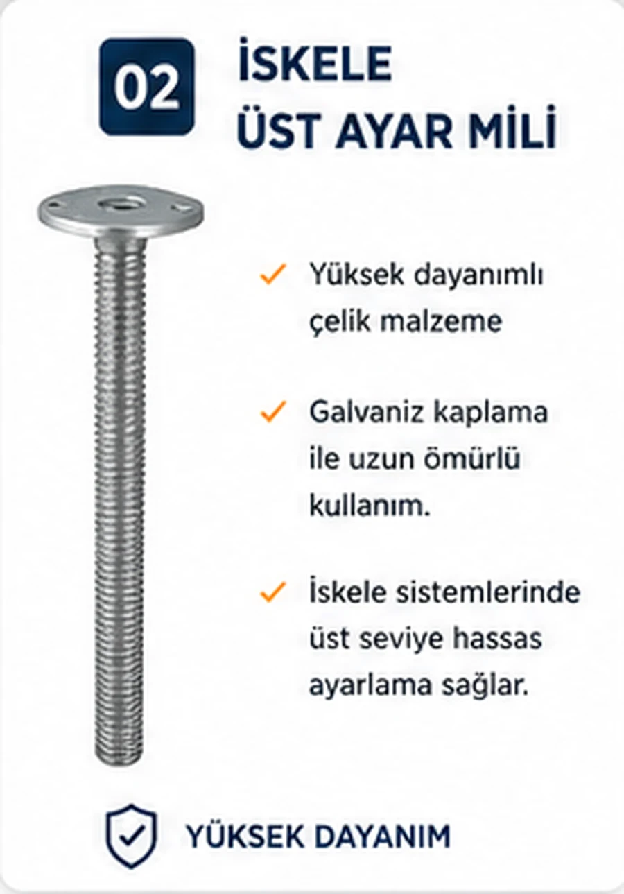 İskele Üst Ayar Mili
