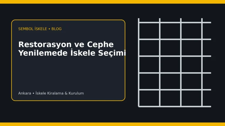 Restorasyon ve Cephe Yenilemede İskele Seçimi - Sembol İskele